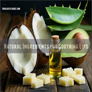 Natural Ingredients for Soothing Lips