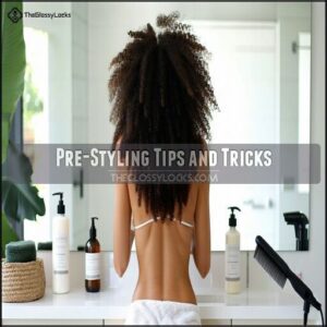 Pre-Styling Tips and Tricks