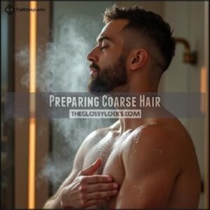 Preparing Coarse Hair