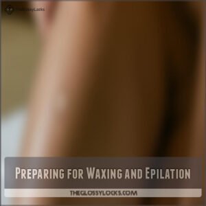 Preparing for Waxing and Epilation