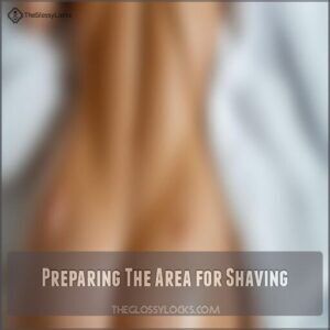 Preparing The Area for Shaving