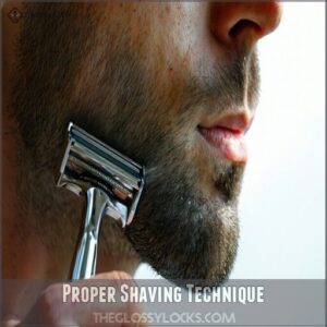 Proper Shaving Technique Proper Shaving Technique