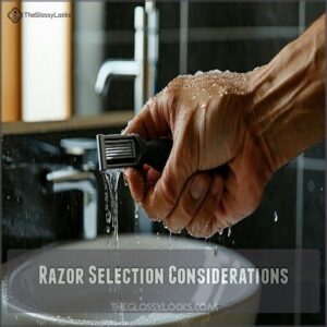 Razor Selection Considerations Razor Selection Considerations