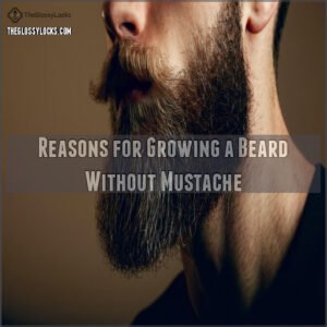 Reasons for Growing a Beard Without Mustache