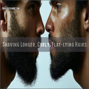 Shaving Longer, Curly, Flat-lying Hairs