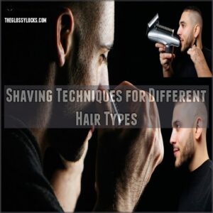 Shaving Techniques for Different Hair Types