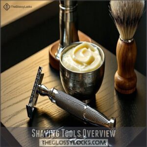 Shaving Tools Overview Shaving Tools Overview