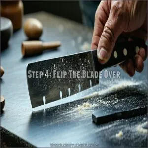 Step 4: Flip The Blade Over Step 4: Flip The Blade Over
