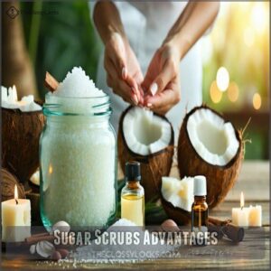 Sugar Scrubs Advantages Sugar Scrubs Advantages
