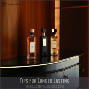 Tips for Longer Lasting