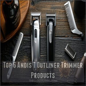 Top 6 Andis T Outliner Trimmer Products