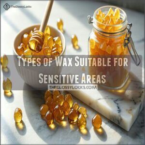 Types of Wax Suitable for Sensitive Areas