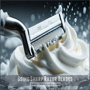 Using Sharp Razor Blades Using Sharp Razor Blades