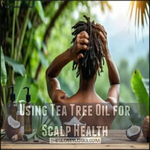 Using Tea Tree Oil for Scalp Health