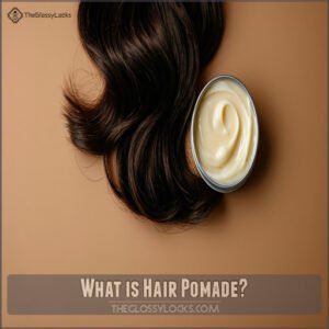 What is Hair Pomade