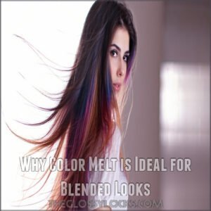 Why Color Melt is Ideal for Blended Looks