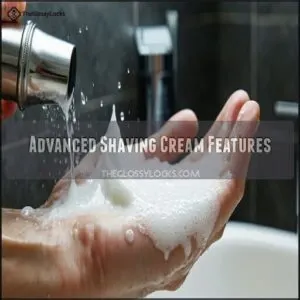 Advanced Shaving Cream Features