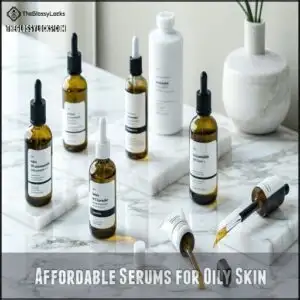 Affordable Serums for Oily Skin