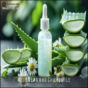 Aloe Vera and Chamomile Aloe Vera and Chamomile