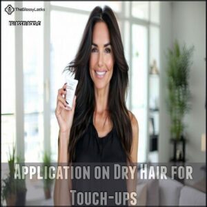 Application on Dry Hair for Touch-ups