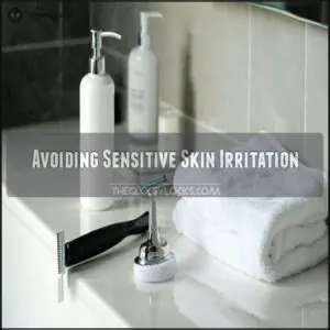 Avoiding Sensitive Skin Irritation