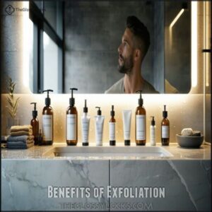 Benefits of Exfoliation