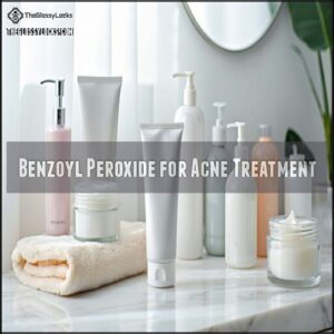 Benzoyl Peroxide for Acne Treatment