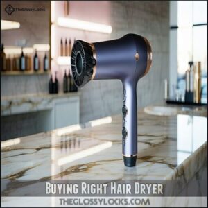 Buying Right Hair Dryer