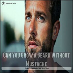 Can You Grow a Beard Without Mustache