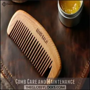 Comb Care and Maintenance Comb Care and Maintenance