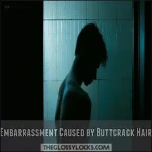 Embarrassment Caused by Buttcrack Hair