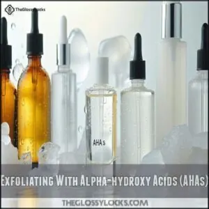Exfoliating With Alpha-hydroxy Acids (AHAs) Exfoliating With Alpha-hydroxy Acids (AHAs)