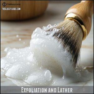 Exfoliation and Lather Exfoliation and Lather