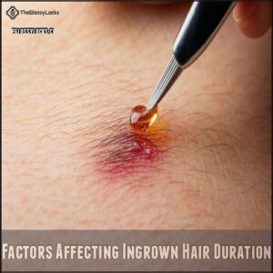 Factors Affecting Ingrown Hair Duration