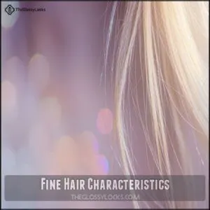 Fine Hair Characteristics
