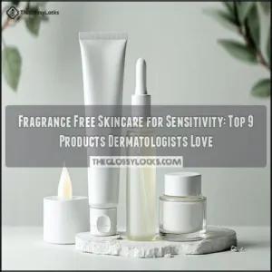 fragrance free skincare for sensitivity