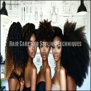 Hair Care and Styling Techniques