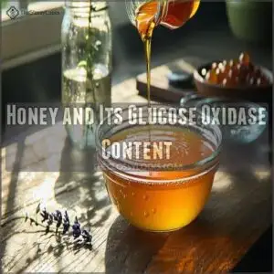 Honey and Its Glucose Oxidase Content