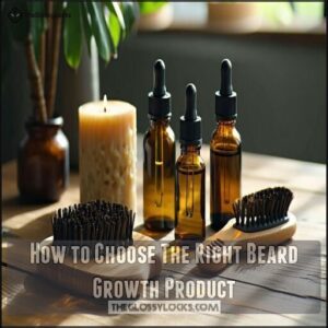 How to Choose The Right Beard Growth Product