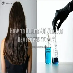 How to Dilute 40 Volume Developer to 20
