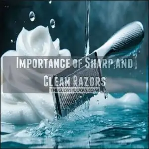 Importance of Sharp and Clean Razors
