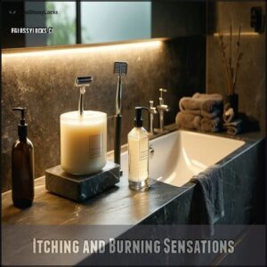 Itching and Burning Sensations