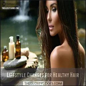 Lifestyle Changes for Healthy Hair