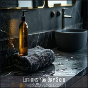 Lotions for Dry Skin