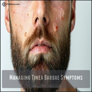 Managing Tinea Barbae Symptoms