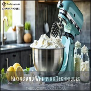 Mixing and Whipping Techniques