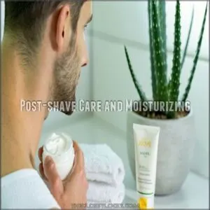 Post-shave Care and Moisturizing