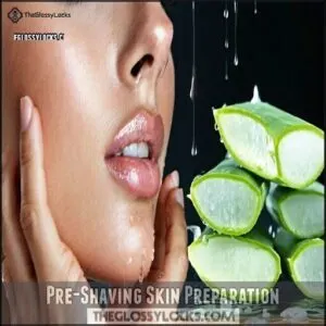 Pre-Shaving Skin Preparation