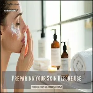 Preparing Your Skin Before Use