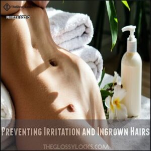 Preventing Irritation and Ingrown Hairs